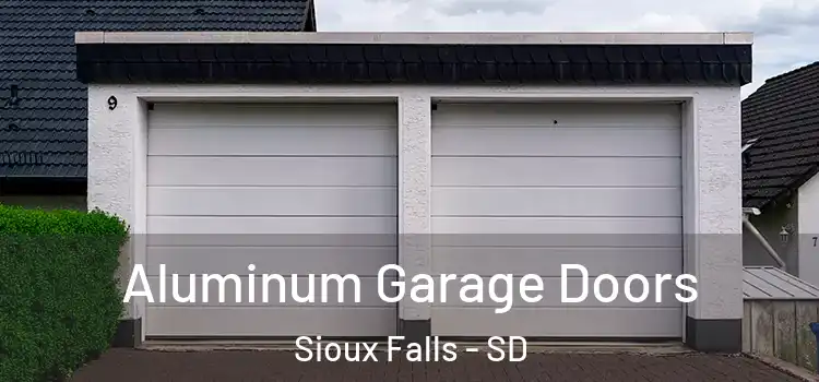  Aluminum Garage Doors Sioux Falls - SD