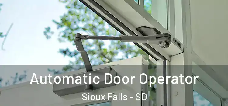  Automatic Door Operator Sioux Falls - SD