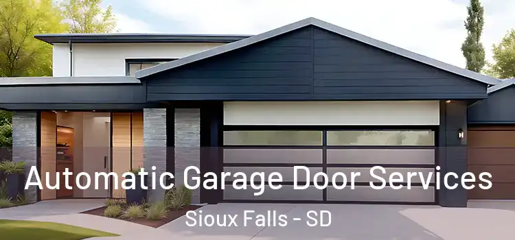  Automatic Garage Door Services Sioux Falls - SD