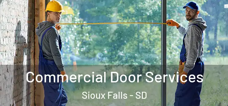  Commercial Door Services Sioux Falls - SD