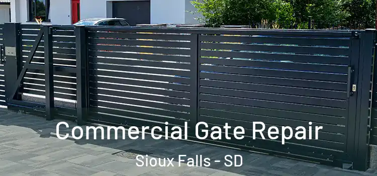  Commercial Gate Repair Sioux Falls - SD