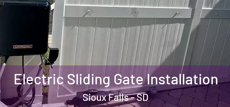 Electric Sliding Gate Installation Sioux Falls - SD