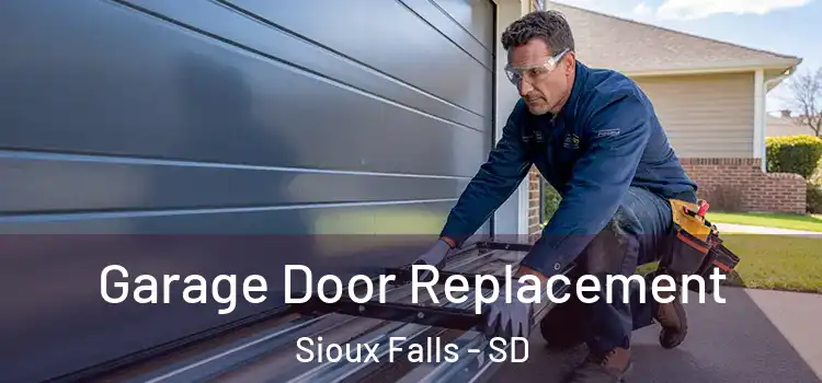  Garage Door Replacement Sioux Falls - SD