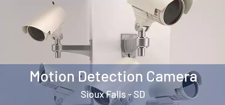  Motion Detection Camera Sioux Falls - SD
