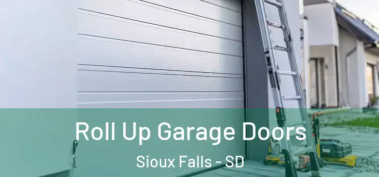 Roll Up Garage Doors Sioux Falls - SD