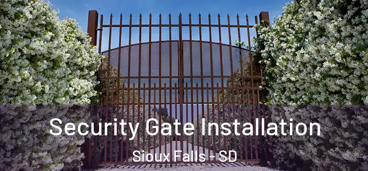  Security Gate Installation Sioux Falls - SD