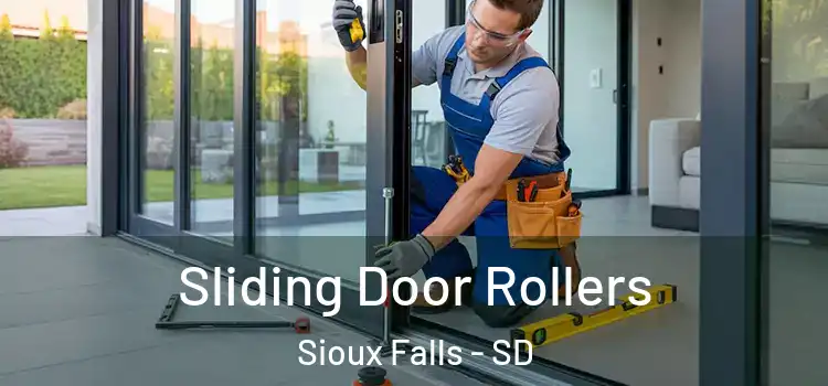 Sliding Door Rollers Sioux Falls - SD
