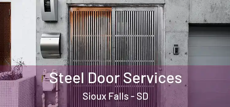 Steel Door Services Sioux Falls - SD